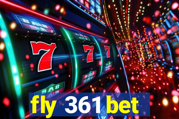 fly 361 bet